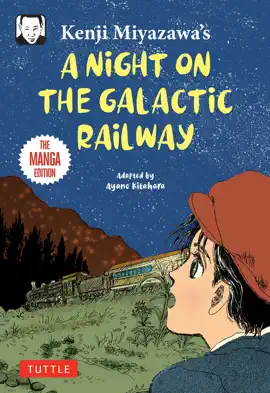 Read: Kenji Miyazawa's A Night on Book the Galactic Railway