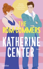 The Rom-Commers - Katherine Center & Anita Nirschl
