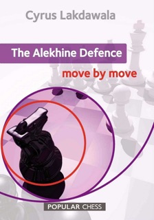 The Alekhine Defence: by Cyrus Lakdawala