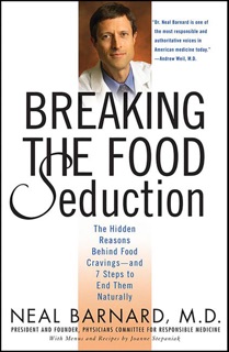 Breaking the Food Seduction by Neal Barnard