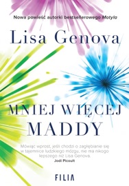 Mniej więcej Maddy - Lisa Genova