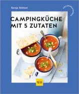 Campingküche mit 5 Zutaten