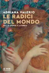 Le radici del mondo
