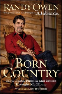 Born Country by Randy Owen & Allen Rucker