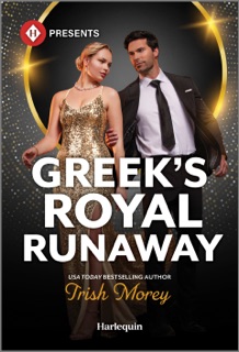 Greek's Royal Runaway by Trish Morey