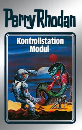 Read: Perry Rhodan 26: Kontrollstation Modul (Silberband) Book
