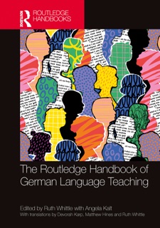 The Routledge Handbook of German Language Teaching by Ruth Whittle