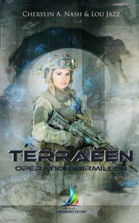 Terraëen : Opération Mirmillon - Tome 2  Roman lesbien, livre lesbien by Lou Jazz, Cherylin A. Nash & Homoromance Éditions - Livre Lesbien