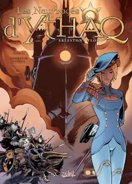 Read: Les Naufragés d'Ythaq Book T15 - Imperator Express