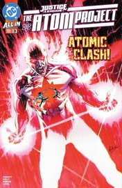 Justice League: The Atom Project (2025) #3 - John Ridley, Ryan Parrott & Mike Perkins