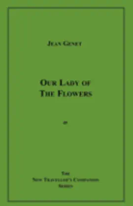 Read: Book Our Lady of the Flowers