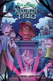 Rick and Morty: Maximum Trio