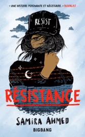 Résistance - Samira Ahmed, Laurence Boischot & Dana Ledl