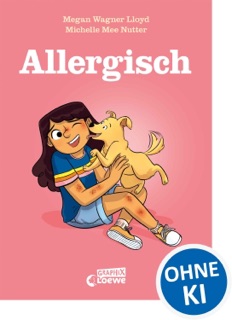 Allergisch by Megan Wagner Lloyd & Loewe Kinderbücher