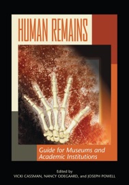 Human Remains - Vicki Cassman, Nancy Odegaard & Joseph Powell