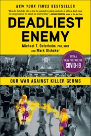 Deadliest Enemy - Mark Olshaker & Michael T. Osterholm