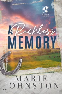 A Reckless Memory by Marie Johnston
