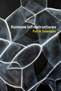 Humane Infrastructures