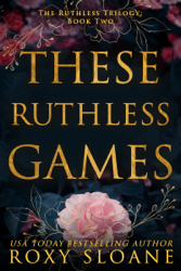 These Ruthless Games