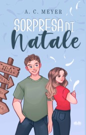 Sorpresa Di Natale - A. C. Meyer
