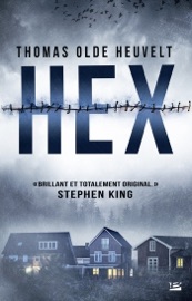 Hex - Thomas Olde Heuvelt & Benoît Domis