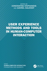 User Experience Methods and Tools in Human-Computer Interaction - Constantine Stephanidis & Gavriel Salvendy