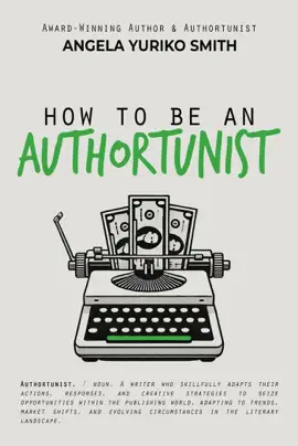 Read: How to Book Be an Authortunist