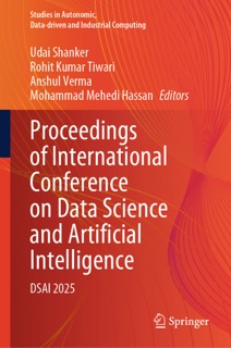 Proceedings of International Conference on Data Science and Artificial Intelligence by Udai Shanker, Rohit Kumar Tiwari, Anshul Verma & Mohammad Mehedi Hassan