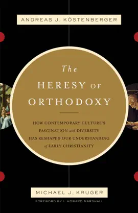 Read: The Book Heresy of Orthodoxy (Foreword by I. Howard Marshall)