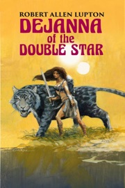 Dejanna of the Double Star - Robert Allen Lupton
