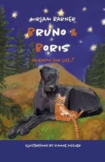 Bruno & Boris Friends for life by Mirjam Barner & Simone Fischer