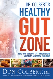 Dr. Colbert's Healthy Gut Zone - Don Colbert