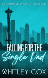 Falling for the Single Dad