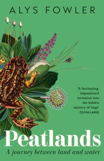 Peatlands by Alys Fowler