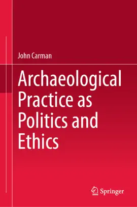 Read: Book Archaeological Practice as Politics and Ethics