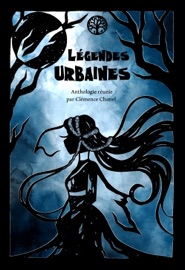 Légendes urbaines - Anthony Auzy, Yvan Barbedette, Henri Bé, Hugues Blot, Yves Bourni, Chaussette, Stéphane Michel, Marine Aline Monfort, Malaury Pasini, Myriam Tarabula, Romane Gobillot & Julia Pinquié