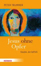 Jesus ohne Opfer