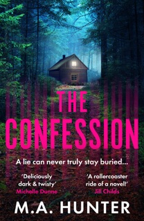 The Confession by M A Hunter