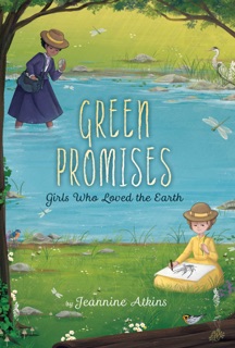 Green Promises by Jeannine Atkins
