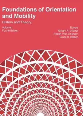 Foundations of Orientation and Mobility, 4th ed