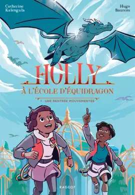 Read: Holly à l'école d'équidragon, T1 - Une rentrée mouvementée Book