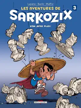 Read: Les Book Aventures de Sarkozix T03 - N'en jetez plus !
