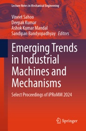 Emerging Trends in Industrial Machines and Mechanisms