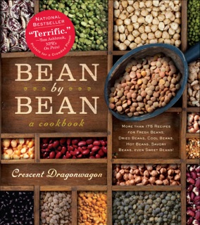 Bean by Bean by Crescent Dragonwagon