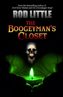 The Boogeyman's Closet by Rod Little