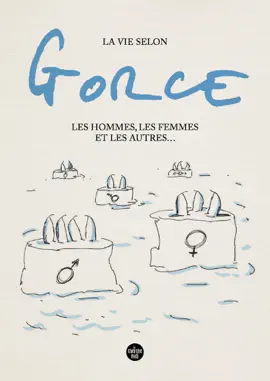 Read: La vie selon Gorce, Book Les hommes, les femmes et les autres ...