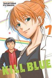 Kill Blue, Vol. 7 by Tadatoshi Fujimaki