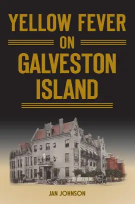Read: Yellow Fever on Galveston Book Island