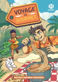 Voyage De Gourmet - Paul Tobin & Jem Milton