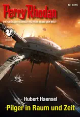 Perry Rhodan 3379: Pilger in Raum und Zeit